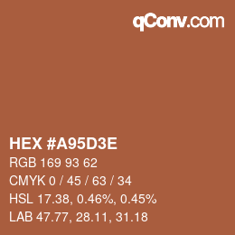 カラーコード: HEX #A95D3E | qconv.com