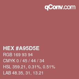 Color code: HEX #A95D5E | qconv.com