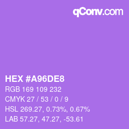 Color code: HEX #A96DE8 | qconv.com