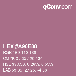 カラーコード: HEX #A96E88 | qconv.com