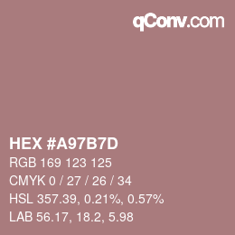 Farbcode: HEX #A97B7D | qconv.com