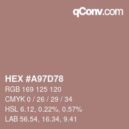 カラーコード: HEX #A97D78 | qconv.com