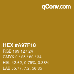 Color code: HEX #A97F18 | qconv.com