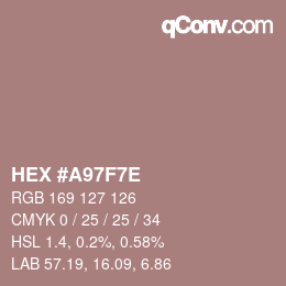 Color code: HEX #A97F7E | qconv.com