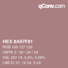 Color code: HEX #A97F81 | qconv.com