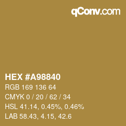 カラーコード: HEX #A98840 | qconv.com