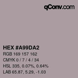 カラーコード: HEX #A99DA2 | qconv.com