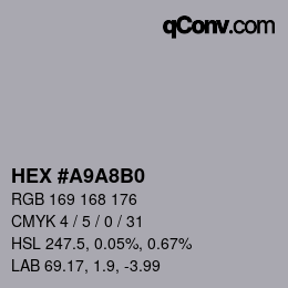 Color code: HEX #A9A8B0 | qconv.com