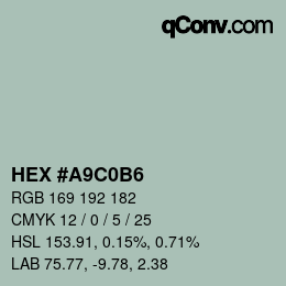 カラーコード: HEX #A9C0B6 | qconv.com