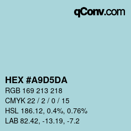 颜色代码: HEX #A9D5DA | qconv.com
