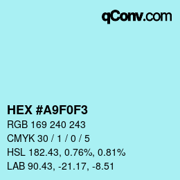 Color code: HEX #A9F0F3 | qconv.com