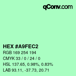 Color code: HEX #A9FEC2 | qconv.com