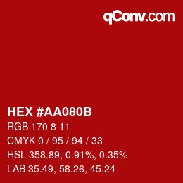 カラーコード: HEX #AA080B | qconv.com