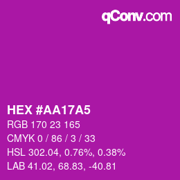 カラーコード: HEX #AA17A5 | qconv.com