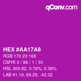 颜色代码: HEX #AA17A8 | qconv.com