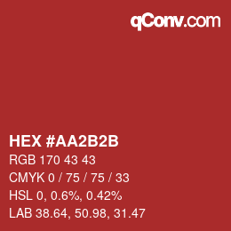 カラーコード: HEX #AA2B2B | qconv.com