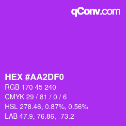 Color code: HEX #AA2DF0 | qconv.com