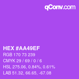颜色代码: HEX #AA49EF | qconv.com