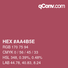 カラーコード: HEX #AA4B5E | qconv.com