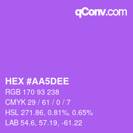 カラーコード: HEX #AA5DEE | qconv.com