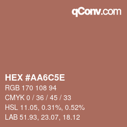 Color code: HEX #AA6C5E | qconv.com
