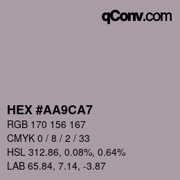 カラーコード: HEX #AA9CA7 | qconv.com