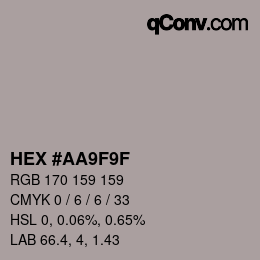 カラーコード: HEX #AA9F9F | qconv.com