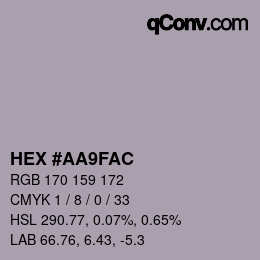颜色代码: HEX #AA9FAC | qconv.com