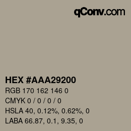 Color code: HEX #AAA29200 | qconv.com