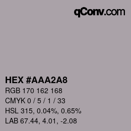 颜色代码: HEX #AAA2A8 | qconv.com