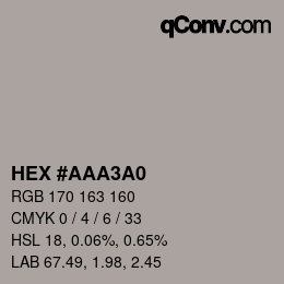 颜色代码: HEX #AAA3A0 | qconv.com
