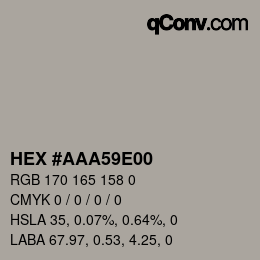 カラーコード: HEX #AAA59E00 | qconv.com