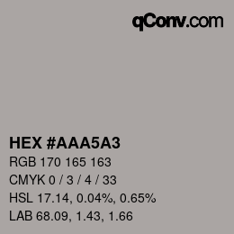 Farbcode: HEX #AAA5A3 | qconv.com