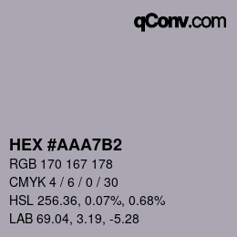 颜色代码: HEX #AAA7B2 | qconv.com