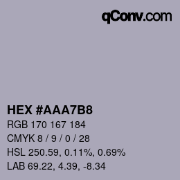 カラーコード: HEX #AAA7B8 | qconv.com