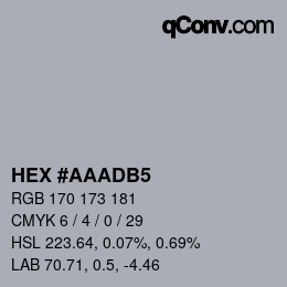 カラーコード: HEX #AAADB5 | qconv.com