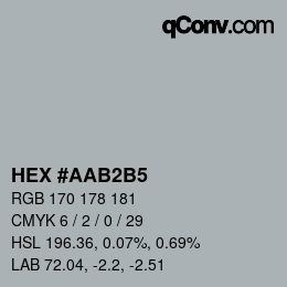 Color code: HEX #AAB2B5 | qconv.com