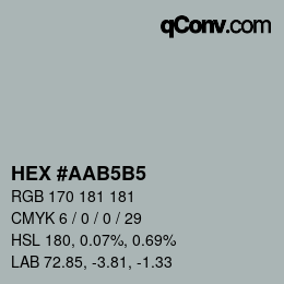 カラーコード: HEX #AAB5B5 | qconv.com