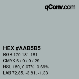 Farbcode: HEX #AAB5B5 | qconv.com