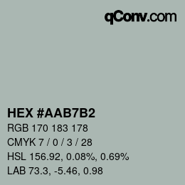 颜色代码: HEX #AAB7B2 | qconv.com