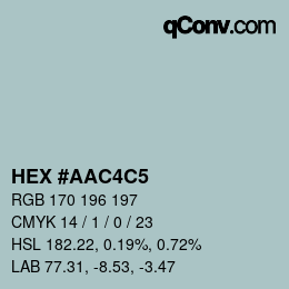 Farbcode: HEX #AAC4C5 | qconv.com