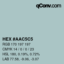 Farbcode: HEX #AAC5C5 | qconv.com
