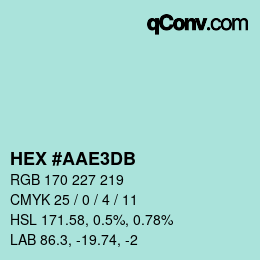 カラーコード: HEX #AAE3DB | qconv.com