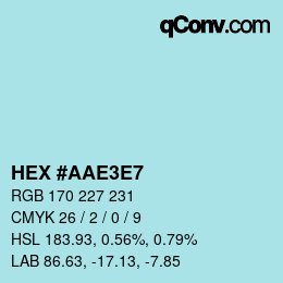 Color code: HEX #AAE3E7 | qconv.com