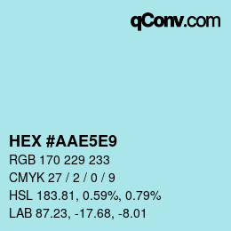 Color code: HEX #AAE5E9 | qconv.com