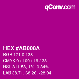 颜色代码: HEX #AB008A | qconv.com