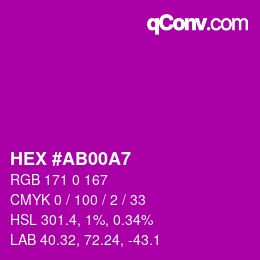 Color code: HEX #AB00A7 | qconv.com