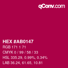 カラーコード: HEX #AB0147 | qconv.com