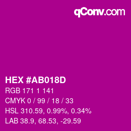 カラーコード: HEX #AB018D | qconv.com