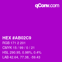 Color code: HEX #AB02C9 | qconv.com